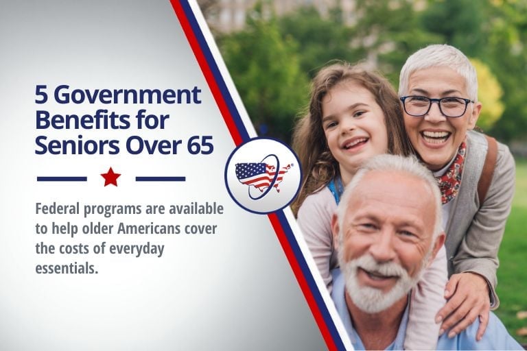 5 government benefits for seniors over 65