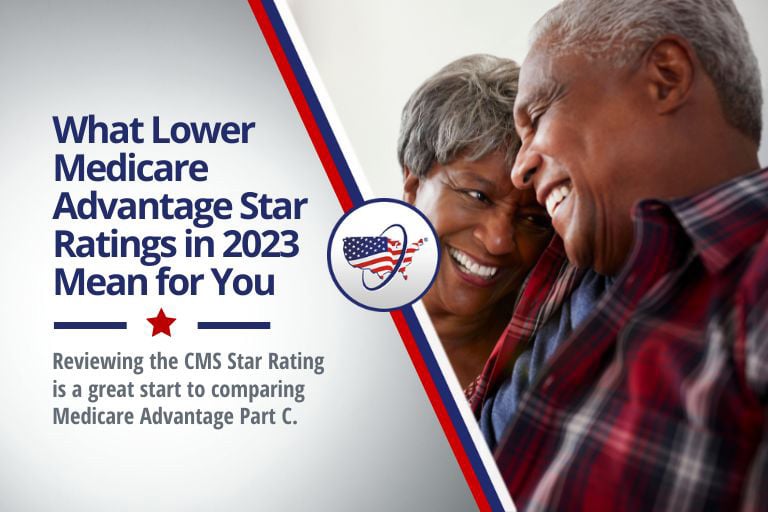 What Lower Medicare Advantage Star Ratings in 2023 Mean For You