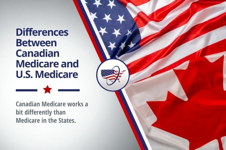 Differences Between Canadian Medicare and U.S. Medicare