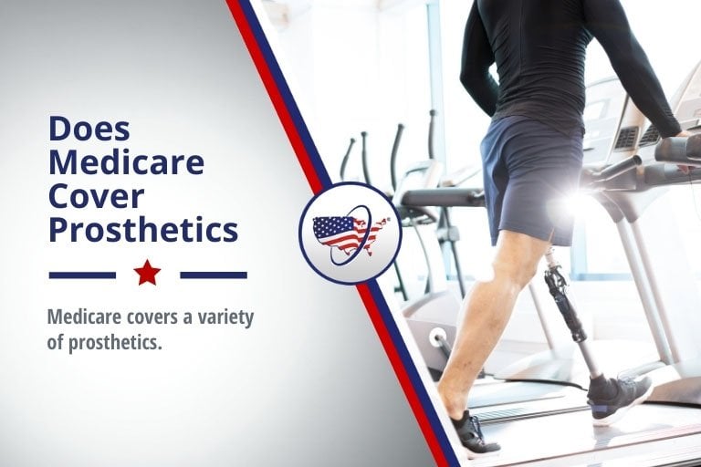 Does Medicare Cover Prosthetics MedicareFAQ