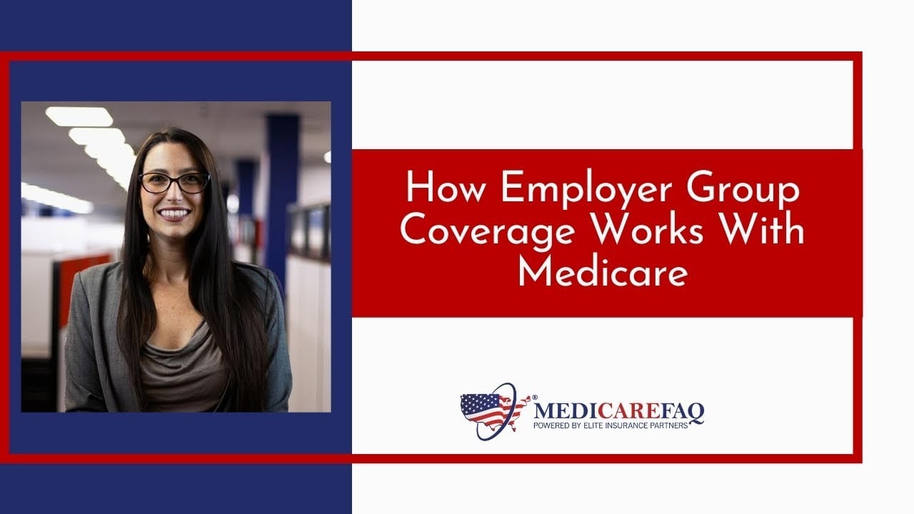 How Employer Group Coverage Works with Medicare