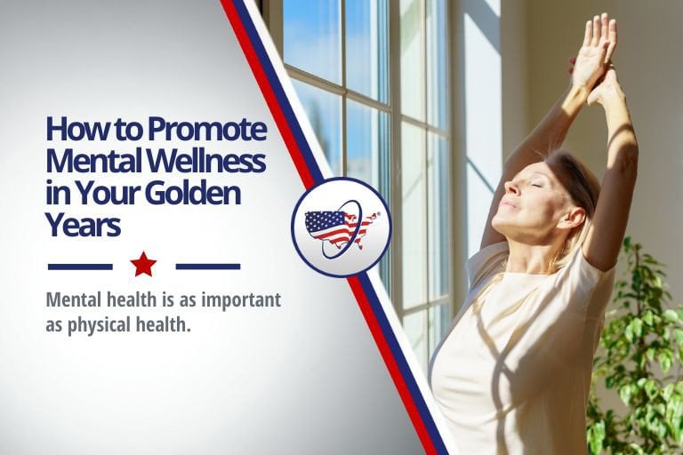 How to Promote Mental Wellness in Your Golden Years