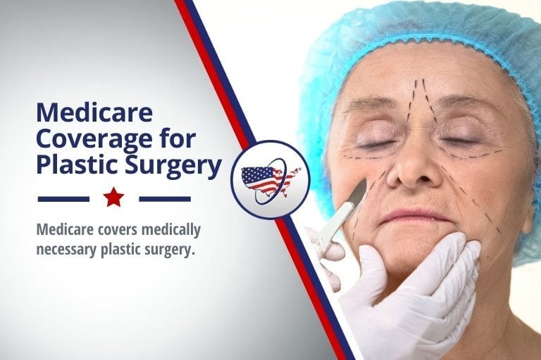 Medicare Coverage For Plastic Surgery - Medicarefaq