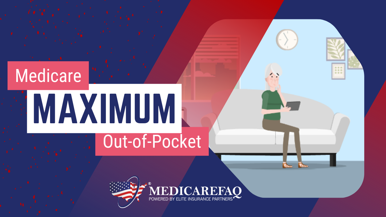 Medicare Maximum out-of-pocket