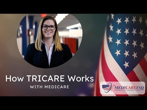 How TRICARE Insurance Works with Medicare