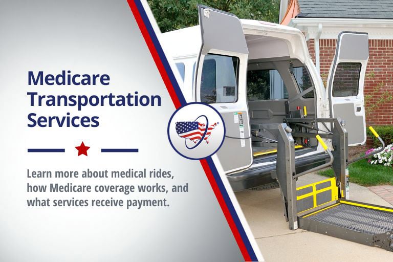 Medicare Transportation Services|How to Get Medical Rides Covered by Medicare