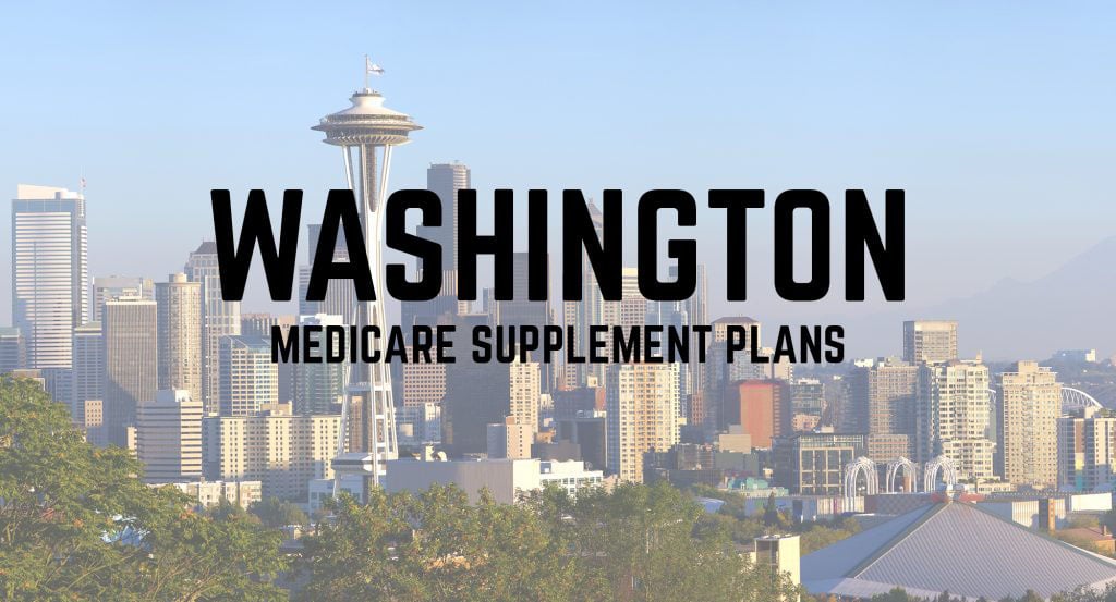 Medicare Supplement Plans in Washington State - MedicareFAQ